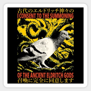 I consent to the summoning Pigeon Sticker